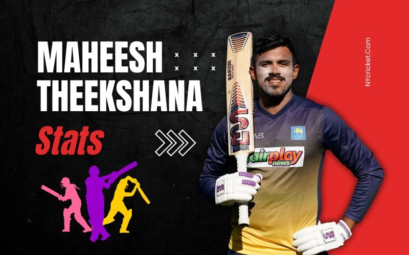 Maheesh Theekshana Stats: Career Records & Performance (2025) Maheesh Theekshana Stats